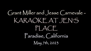 Karaoke at Jen's Place - Paradise, California - May 7th, 2023