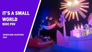 It's A Small World | Ride POV | Disneyland California 2019