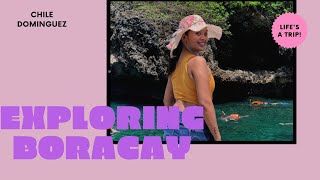 EXPLORING BORACAY||CHILE DOMINGUEZ