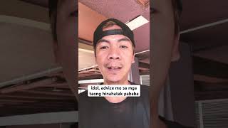 advice sa mga taong hinahatak pababa