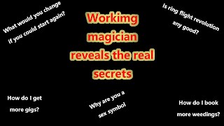 How do I book more gigs - working magician reveals all.