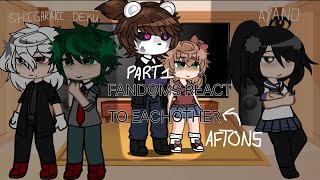 Fandoms React to Each other//Part 1, Afton family// Gacha club// gacha #fnaf #mha #yanderesimulator