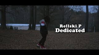 Rellski P - Dedicated [official video]