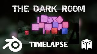 The Dark Room | Timelapse