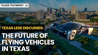 The future of flying vehicles in Texas