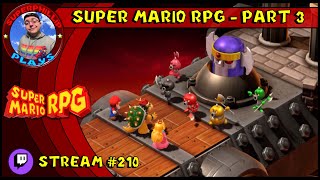 [Twitch Stream #210] [18+] Super Mario RPG (Nintendo Switch) - Part Three