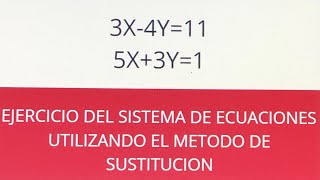 EJERCICIO DE SISTEMA DE ECUACIONES-MÉTODO DE SUSTITUCIÓN