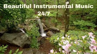 Vol 1 Beautiful Instrumental Music 24/7 , Relaxing Music , Waterfall , Flute , Piano