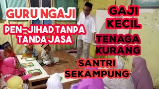 Perjuangan Guru Ustadz Taman Pendidikan Al-Quran Al-Quran di Indonesia