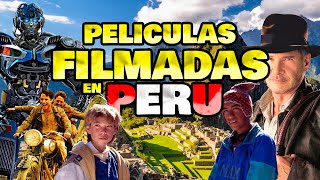 PERÚ EN LA GRAN PANTALLA | PELÍCULAS EXTRANJERAS FILMADAS EN EL PAÍS