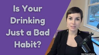 How Drinking Moves From a Bad Habit to Compulsive