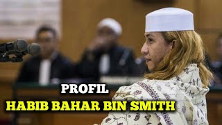 PROFIL HABIB BAHAR BIN ALI BIN SMITH