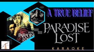 Paradise Lost  - A True Belief (Karaoke)