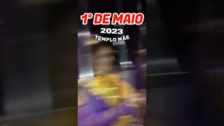 Vale do Amanhecer | Templo Mãe | 1° de Maio de 2023 | shorts