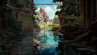 Ancient History Trivia Q&A 53 #shorts #ancient #history