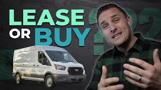 Leasing Vs. Buying A Work Van For Your Service Business - Episode 8