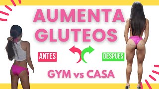 AUMENTA GLÚTEOS 👉 RUTINA EFECTIVA PARA INCREMENTAR GLUTEOS GYM vs CASA | Transforma tus gluteos