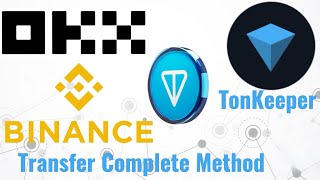 How To Transfer Ton Coin Into Wallet TonKeeper | Okx To Tonkeeper Transfer Ton | Exchange To Wallet