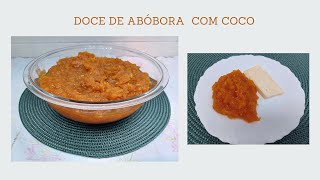 Doce de Abóbora com Coco 😍😀 Sandra Palma