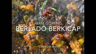 Ayam Goreng Berlado Berkicap