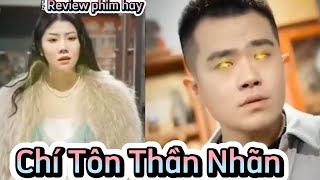 Review phim hay | Chí Tôn Thần Nhãn