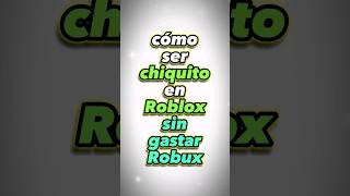 🥺 AVATAR CHIQUITO en ROBLOX!! #shorts #roblox