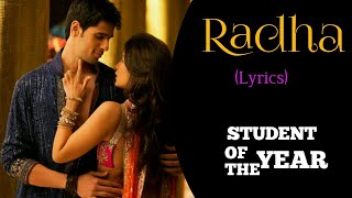 Radha -SOTY Full Song (Lyrics)।Alia Bhatt, Varun Dhawan, Siddharth। Shreya Ghoshal, Udit Narayan।