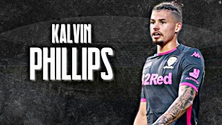 Kalvin Phillips Leeds United 2020 - Crazy Tackles & Defensive Skills HD