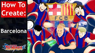 HOW TO CREATE: Barcelona on Captain Tsubasa: Rise of New Champions