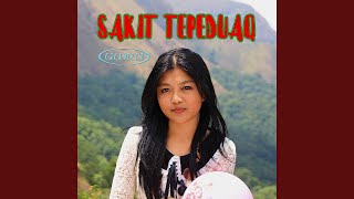 Sakit Tepeduaq (feat. Baiq Elis)