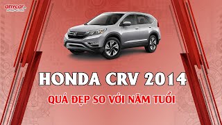 LÝ DO NÊN MUA HONDA CRV 2014