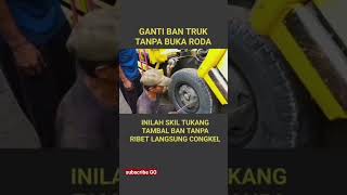 ganti BAN tanpa bongkar roda #fypシ #travel #truck #mobile #trucks