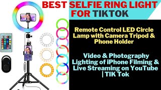 Best Selfie Ring Light For Tiktok With Remote Control LED Circle Lamp And Camera Tripod