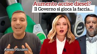 Aumento accise diesel? Il Governo si gioca la faccia...