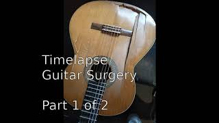 Timelapse Guitar Surgery (Part 1 of 2)