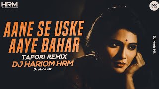 Aane Se Uske Aaye Bahar Dj Remix