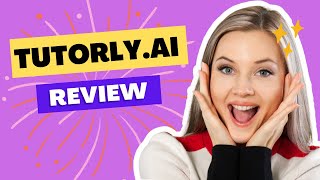 Tutorly AI Review & Tutorial - What is Tutorly AI? How to Use It? Tutorly AI Demo 2023