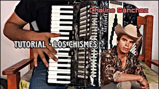 Tutorial / Los chismes - Chalino Sánchez  para acordeón de teclas