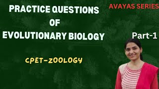 MCQs of Evolution For CPET -Zoology-2024||Part-1#cpetzoology #cpet2024 #pgentranceexam #evolution