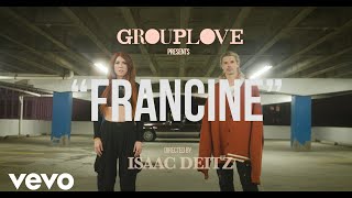 Grouplove - Francine