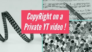 Copyrighted music used in a YouTube Private video.  Yes or No?