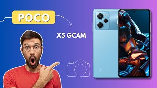 Google Camera For Poco X5 | Gcam For Poco X5