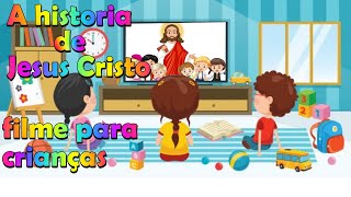 Filme para criança (A historia de Jesus Cristo) filme completo, desenho animado, animação. (Gospel)