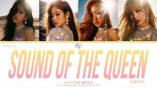 BLACKPINK - 'Sound Of The Queen' (Intro) AI ORIGINAL ALBUM (Color Coded Lyrics)