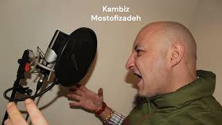 Kambiz Mostofizadeh - Organisms