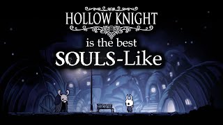 Hollow Knight Is the Best Souls-Like