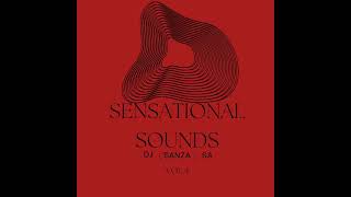 Sensational Sounds VOL.4 mixed and compiled by DJ SANZA SA