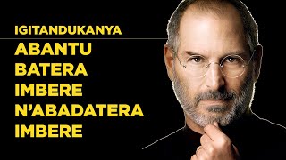 Igitandukanya abatera imbere n'abadatera imbere| Steve Jobs -  Inama Y'umunsi | Didier Joyeux