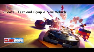 Lego 2K Drive Create, Test and Equip a New Vehicle