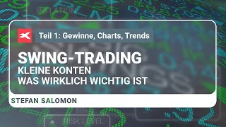 Swing Trading für Anfänger 🔴 Teil 1: Kleine Konten, GENAU richtig! 🔴 Tutorial